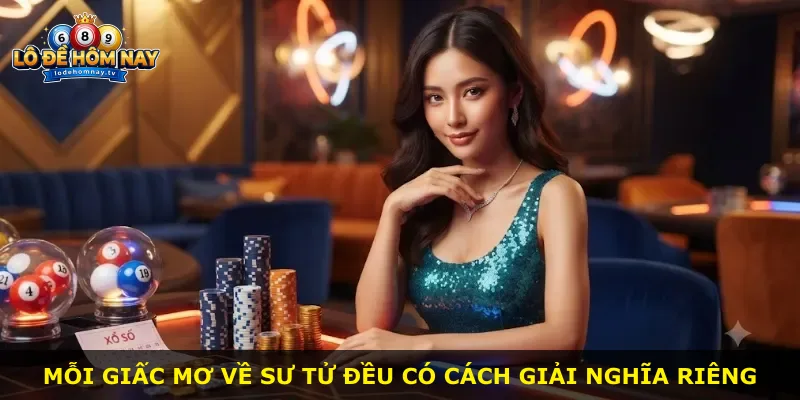 Mỗi giấc mơ về sư tử đều có cách giải nghĩa riêng