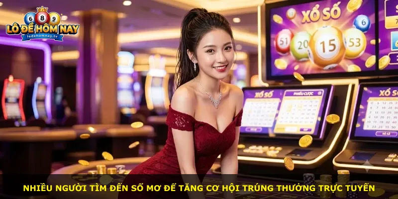 Nhiều người tìm đến sổ mơ để tăng cơ hội trúng thưởng trực tuyến