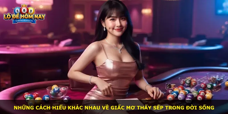 Những cách hiểu khác nhau về giấc mơ thấy sếp trong đời sống
